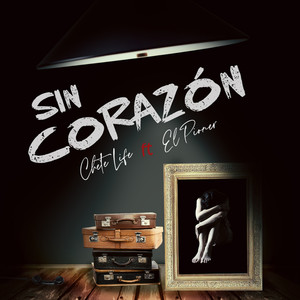 Sin Corazón (Explicit)