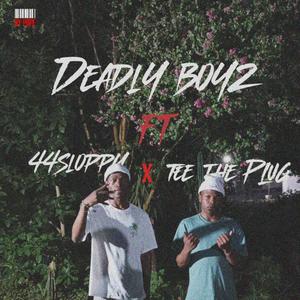 Deadly boyz (feat. Tee the plug) [Explicit]