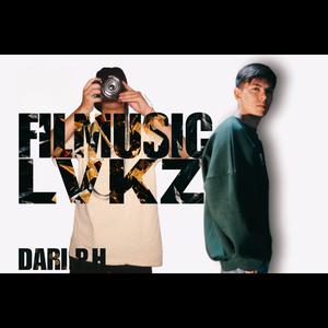 FILMUSIC LVKZ by DARI.P.H (feat. LVKZ) (Explicit)