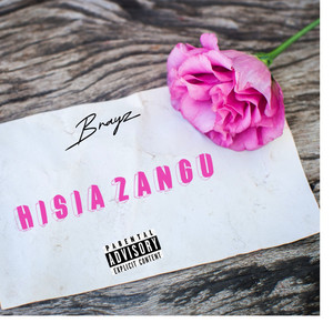 Hisia Zangu (Explicit)