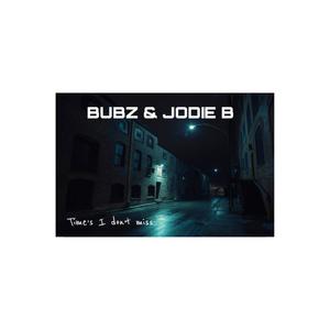 Times I Don't Miss (feat. Jodie B) (Explicit)