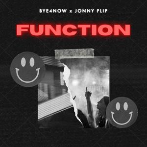 Function (feat. Jonny Flip) (Explicit)