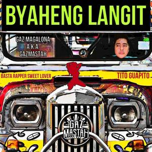 Byaheng langit (Single) (Single Version)