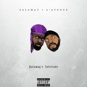 Salamay's Interlude (feat. LVNUE) (Explicit)