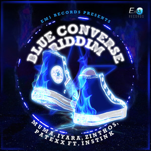 Blue Converse Riddim (Explicit)