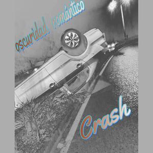 Crash (Explicit)