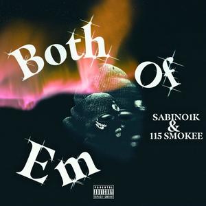 Both Of Em (Explicit)