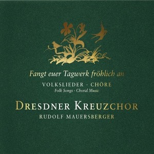 Fangt euer Tagwerk fröhlich An (Folk Songs)