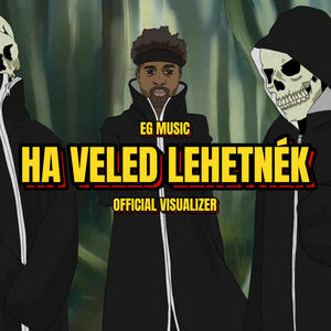 Ha veled lehetnék (Explicit)