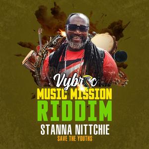 STANNA NITTCHIE (SAVE THE YOUTHS)