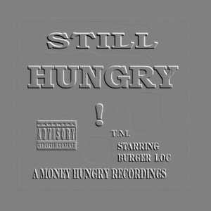 Still Hungry! (Explicit)