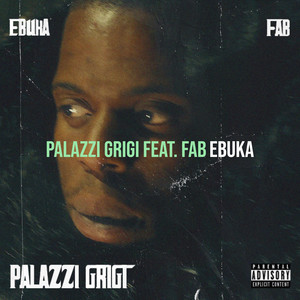 PALAZZI GRIGI (Explicit)