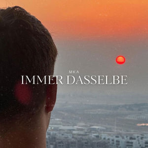Immer Dasselbe (Explicit)