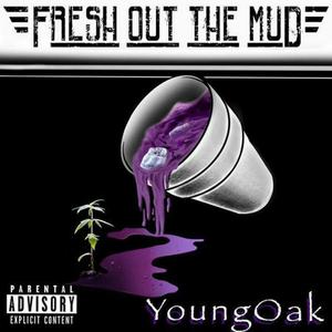 Fresh Out the Mud (Explicit)