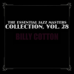 The Essential Jazz Masters Collection, Vol. 28