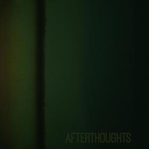 Afterthoughts (Explicit)