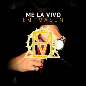 Me la vivo (Explicit)