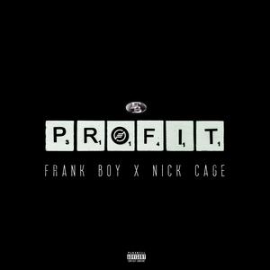 Profit (feat. Frank Boy) [Explicit]