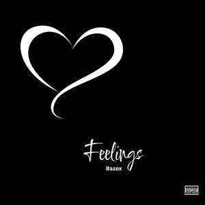 Feelings (feat. OTR & Just A Gent) (Explicit)