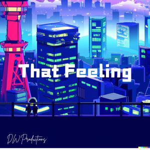 That Feeling (feat. HEXEE & Binh)