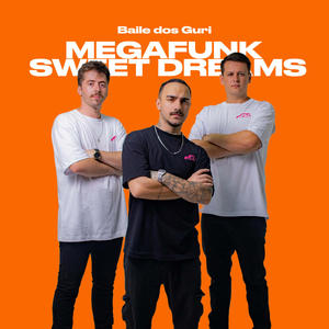 MEGAFUNK SWEET DREAMS (Explicit)