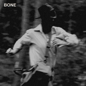 Bone (Explicit)