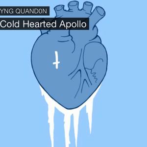 Cold Hearted Apollo (Explicit)