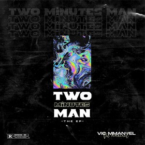 Two Minutes Man (Explicit)