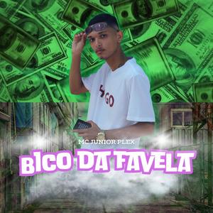 Bico da favela (Explicit)