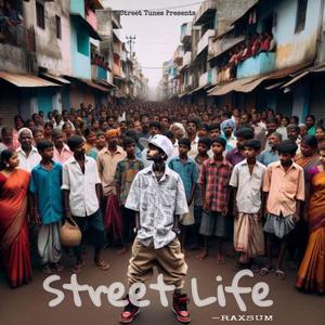 Street Life (feat. Raxsum) [Explicit]