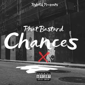 Chances (Explicit)