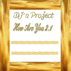 Dj's Project - How Are You 2.3 (Inst.)