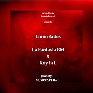 Como Antes (Mix compilation) [Explicit]