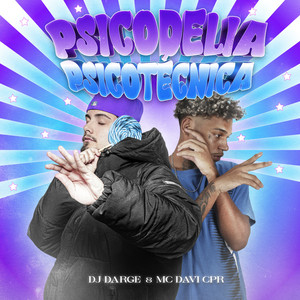 Psicodelia Psicotécnica (Explicit)