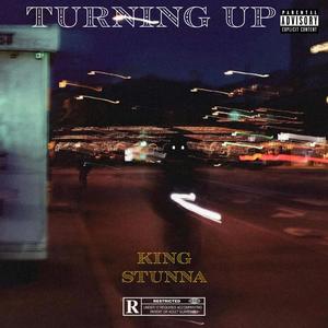 Turning Up (Explicit)