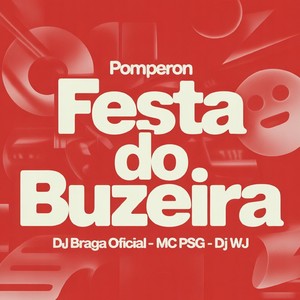 Festa do Buzeira (Pomperon) (Explicit)