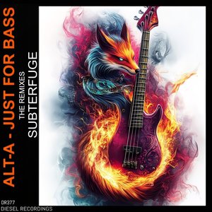 Just For Bass - The Remixes (Subterfuge Remix)