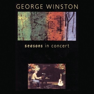 George Winston: Seasons in Concert