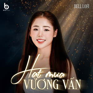 Hạt Mưa Vương Vấn (Lofi)