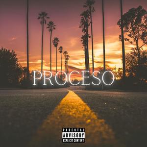 Proceso (feat. J Figgy & JayyTeee) [Explicit]