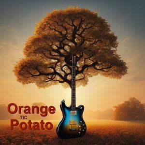 Orange Potato (feat. TIC)