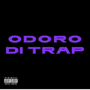 ODORO DI TRAP (Explicit)