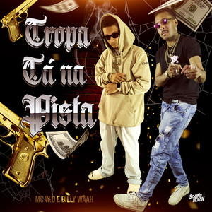 Tropa Tá na Pista (Explicit)