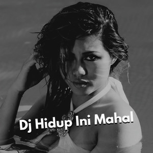 DJ HIDUP INI MAHAL BILA DI PIKIRKAN GOLIATH VIRAL TIKTOK REMIX