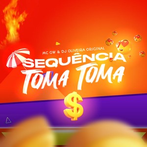 Sequência Toma Toma (Explicit)