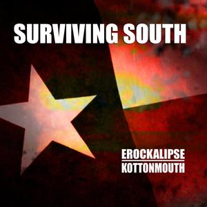 SURVIVING SOUTH(feat. KOTTONMOUTH) (Explicit)