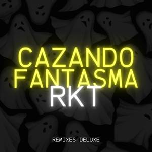 CAZANDO FANTASMA (RKT)