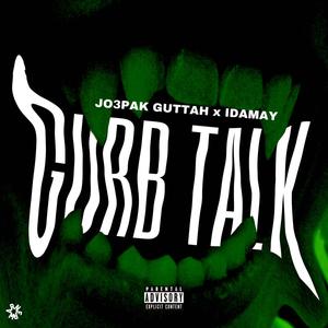 Gurb Talk(feat. Idamay) (Explicit)