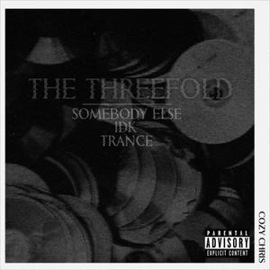 The Threefold (Explicit)