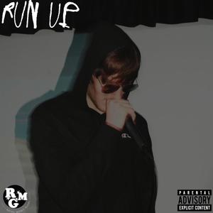 Run Up (feat. Bump Jonas) (Intro) (Explicit)